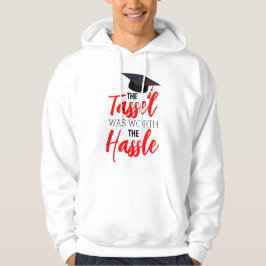 De Tassel was de moeite waard van de hassle. Hoodie