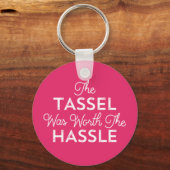 De Tassel was het Afstuderen van Hassle waard | Ro Sleutelhanger (Voorkant)