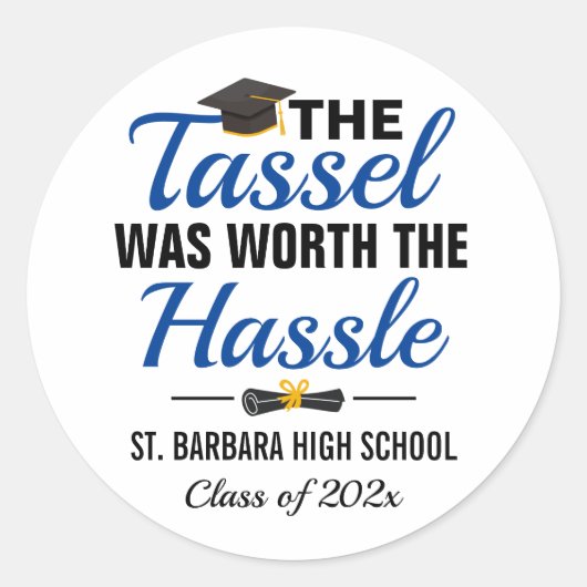 De Tassel was het Afstuderen van Hassle waard Ronde Sticker (Voorkant)