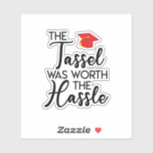 De Tassel was het Afstuderen van Hassle waard Sticker (Vel)