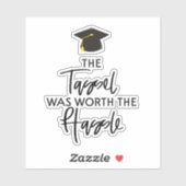 De Tassel was het Afstuderen van Hassle waard Sticker (Vel)