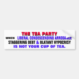 DE TEA PARTIJ TEGEN LIBERALE ARROGANCE BUMPERSTICKER