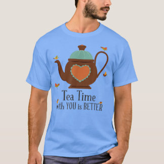De Tea Time met U is beter T-shirt