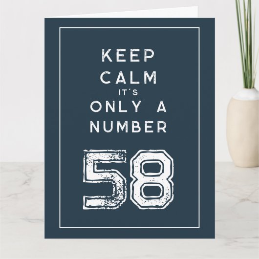 De tekst van de 58e Birthday-kaart blijft kalm Kaart (Voorkant)