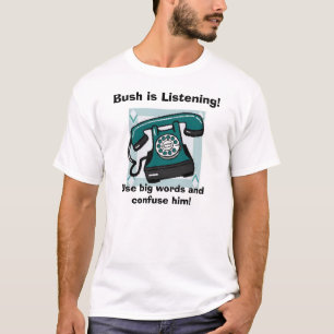 De telefoon, de Struik is Luisteren!, Gebruik grot T-shirt