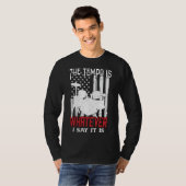 De Tempo is wat ik ook zeg. T-shirt (Voorkant volledig)