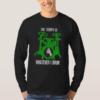 De Tempo is wat ik trommeldrummeldrum stel T-shirt