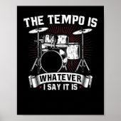 De Tempo is wat ik zeg dat het Drummer is Poster (Voorkant)