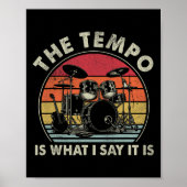 De Tempo is wat ik zeg dat het grappige drummer Ma Poster (Voorkant)