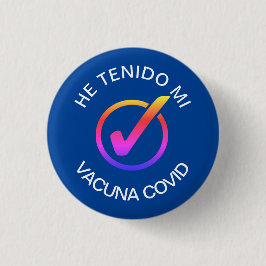 De Tenido Mi Vacuna COVID Pin Ronde Button 3,2 Cm