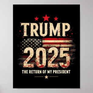 De terugkeer van mijn President Trump 2025 Poster