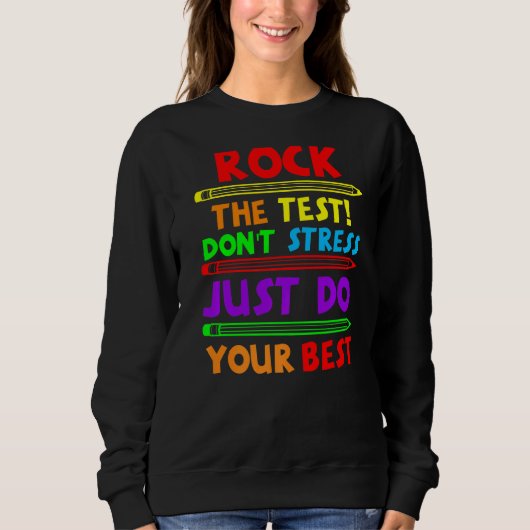 De test doet gewoon je beste leraar testen D Trui (Voorkant)