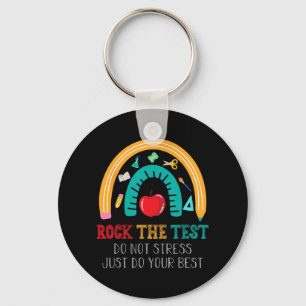 De test dot stress doe gewoon je beste test dag Te Sleutelhanger