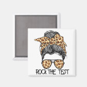 De Test Messy Bun Teacher Test Dag Testen Dag Te Magneet (Voorkant / Achterkant)
