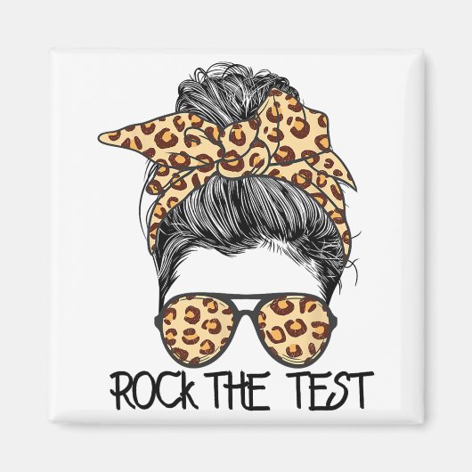 De Test Messy Bun Teacher Test Dag Testen Dag Te Magneet (Voorkant)
