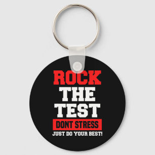 De test niet stress doe gewoon je beste grappige t sleutelhanger
