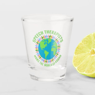 De Therapisten van de spreken maken tot de wereld Shot Glas