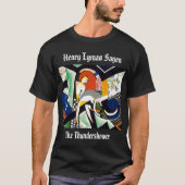 De Thunderdouche Henry Lyman Sayen T-Shirt (Voorkant)