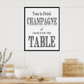 De tijd om champagne te drinken en op tafel te dan poster (Keuken)