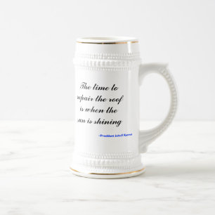 De tijd om het dak te repareren is wanneer de zon  bierpul