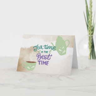 De Tijd van het thee is de Beste Tijd Leeg Kaart v