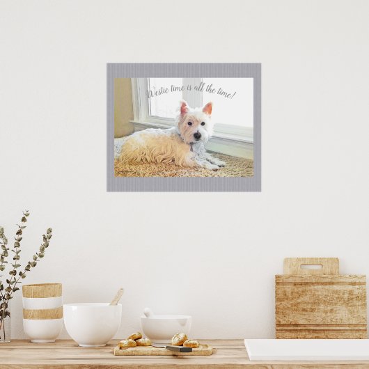 De tijd van het Westie is de hele Tijd, de Terrier Poster (Keuken)