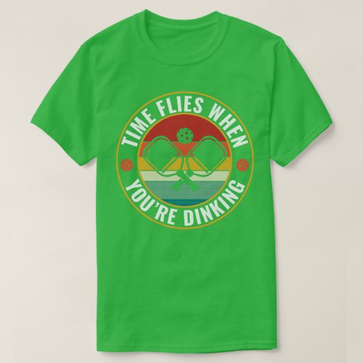De tijd vliegt als je Picklebal drinkt T-shirt (Design voorkant)