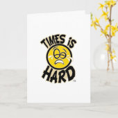 De tijden is Hard (de Kaart van de Verjaardag) (Gele Bloem)