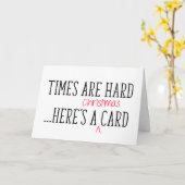 De tijden zijn zwaar, hier is een grappige kerst kaart (Gele Bloem)