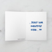 "DE TIJDEN ZIJN ZWAAR, HIER IS JE KERST KAART" FEESTDAGEN KAART (Binnen)