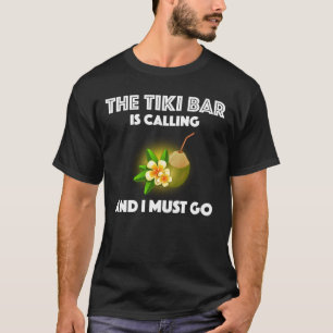 De Tiki Bar belt en ik moet Tropisch zijn T-shirt