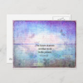 De toekomst hangt af van wat we in de cadeau doen. briefkaart (Voorkant / Achterkant)