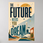 De Toekomst Heeft Jouw Droom Nodig MCM Poster (Voorkant)