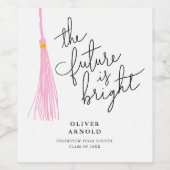 De toekomst is Bright Light Pink Tassel Afstudeerd Wijn Etiket (Enkel label)