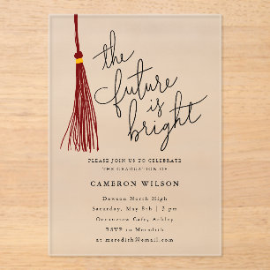 De toekomst is Bright Maroon Tassel Graduation Par Acryl Uitnodigingen