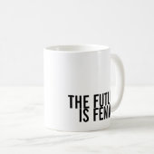 De toekomst is de Mok van de Vrouw (Voorkant rechts)