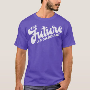 De toekomst is een niet-binaire genderidentiteit t-shirt
