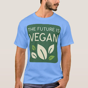 De toekomst is een vage vegetariër die Vegan Cool T-shirt