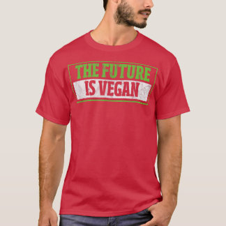 De toekomst is een vegetarisch vegetanisme in de v t-shirt