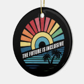 De toekomst is inclusief LGBT Gay Rights Pride Keramisch Ornament (Links)