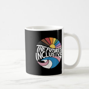 De Toekomst Is Inclusief Lgbt Homo Rechte Plezier  Koffiemok