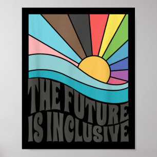 De Toekomst Is Inclusief Lgbt Homo Rechte Pride _1 Poster