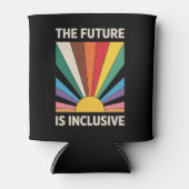 De toekomst is inclusief LGBTQ Pride Ally Rainbow Blikjeskoeler (Voorkant)