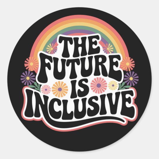 De toekomst is inclusief Rainbow LGBTQ-vlag Ronde Sticker (Voorkant)