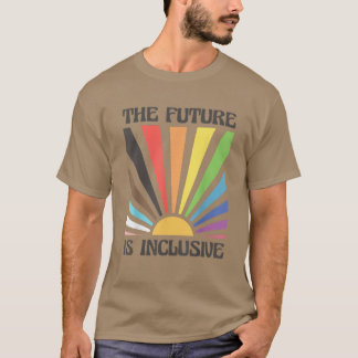 De Toekomst Is Inclusief Regenboog Zonsopgang T-shirt