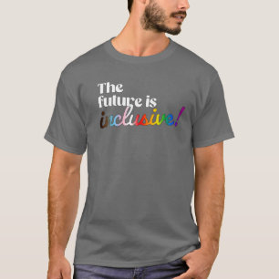 De toekomst is inclusief t-shirt