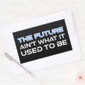 De toekomst is niet meer wat het was rechthoekige sticker (Envelop)