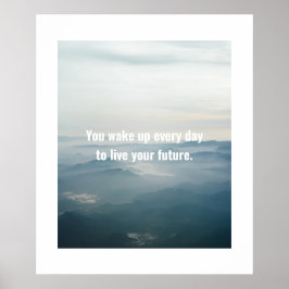 de toekomst is nu Motivatie Poster