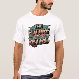 De toekomst is retro t-shirt