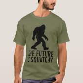 De toekomst is squatchy - grappig Bigfoot T-shirt (Voorkant)